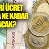 Asgari Ücret 2019'da ne kadar olacak?
