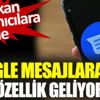 Google mesajlara yeni özellik geliyor Google mesajlara yeni özellik geliyor