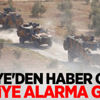 Suriye'den haber geldi, Türkiye alarma geçti!