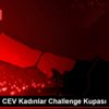 Voleybol: CEV Kadınlar Challenge Kupası Voleybol: CEV Kadınlar Challenge Kupası