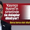 Borsada "Taze Kuru" bir hikaye! Ali Babacan'ın kayınbiraderi Nusret Yurter'in şirketinde neler dönüyor?