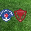 Kasımpaşa - Hatayspor maçı canlı anlatım izle
