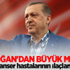 Erdoğan'dan büyük müjde! Erdoğan'dan büyük müjde!