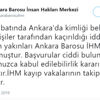 Ankara'da kaçırılanlar için Baro harekete geçti Ankara'da kaçırılanlar için Baro harekete geçti