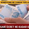 AGİ Asgari ücret 2019'da ne kadar olacak Asgari ücret komisyonu ne zaman toplanacak zam oranı kaç AGİ Asgari ücret 2019'da ne kadar olacak Asgari ücret komisyonu ne zaman toplanacak zam oranı kaç
