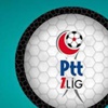 PTT 1. Lig'de play-off programı belli oldu