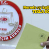 1 Kasım Nerede Oy Kullanacağım ÖĞREN- Genel Seçim, SEÇMEN SORGULA