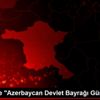 Başkentte "Azerbaycan Devlet Bayrağı Günü" kutlandı Başkentte "Azerbaycan Devlet Bayrağı Günü" kutlandı