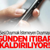 'Uyarı Tonu' Bugünden İtibaren Kaldırılıyor!