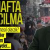 SON DAKİKA: Tam kapanma sonrası normalleşme nasıl olacak? Perşembe ve cuma gününe dikkat!