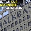 Halkbank'tan ucuz dolar açıklaması