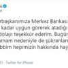 ﻿Merkez Bankası Başkanlığı'ndan alınan Naci Ağbal'dan dikkat çeken açıklama