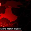 Menemenspor a Taşkın müjdesi