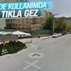 Google Street View Türkiye'de kullanımda Google Street View Türkiye'de kullanımda