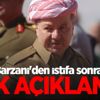Barzani'den istifa sonrası ilk açıklama