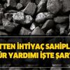 Devletten İhtiyaç Sahiplerine Kömür Yardımı! İşte Şartlar! Devletten İhtiyaç Sahiplerine Kömür Yardımı! İşte Şartlar!