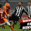 Galatasaray-Beşiktaş maçında tarihi oran