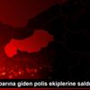 Son dakika haberi... Kavga ihbarına giden polis ekiplerine ... Son dakika haberi... Kavga ihbarına giden polis ekiplerine ...