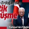 Son dakika: Başkan Erdoğan ile Mahmut Abbas arasında kritik görüşme