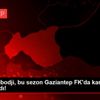 Papy Djilobodji, bu sezon Gaziantep FK da kariyer ...