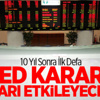 FED Kararını Açıkladı