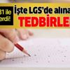 MEB 81 ile gönderdi! İşte LGS'de alınacak koronavirüs tedbirleri!
