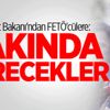 Adalet Bakanı'ndan FETÖ'cülere: Yakında görecekler