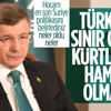 Ahmet Davutoğlu: Türkiye sınır ötesindeki Kürtlerin hamisi olmalı