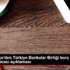 Fenerbahçe den Türkiye Bankalar Birliği borç yapılandırması ...