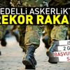 Son dakika: Bedelli askerlik için 2 günde 200 bin kişi başvurdu Son dakika: Bedelli askerlik için 2 günde 200 bin kişi başvurdu