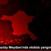 Ankara Kızılay Meydanı nda otobüs yangını