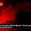 "Çanakkale Savaşları Mobil Müzesi" Erzincanlı Kıbrıs ... "Çanakkale Savaşları Mobil Müzesi" Erzincanlı Kıbrıs ...