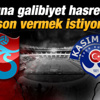 Trabzonspor - Kasımpaşa canlı anlatım