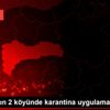 Erzincan ın 2 köyünde karantina uygulaması bitti