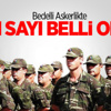 Bedelli Askerlikte Son Sayı Belli Oldu Bedelli Askerlikte Son Sayı Belli Oldu