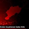 Oğlu tarafından bıçaklanan baba öldü