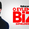 Babacan: O Eylemler Bizi Şüphelendiriyor Babacan: O Eylemler Bizi Şüphelendiriyor