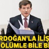 Başbakan Davutoğlu: Erdoğan'la ilişkimiz ölümle bile bitmez Başbakan Davutoğlu: Erdoğan'la ilişkimiz ölümle bile bitmez