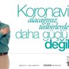 Koronavirüse karşı yeni kamu spotu Koronavirüse karşı yeni kamu spotu