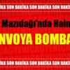Mardin Mazıdağı'nda bombalı saldırı