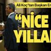 Ali Koç'tan Başkan Erdoğan'a tebrik Ali Koç'tan Başkan Erdoğan'a tebrik