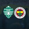 CANLI İZLE| GMG Kırklarelispor-Fenerbahçe