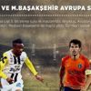 Beşiktaş ve Medipol Başakşehir Avrupa sınavında