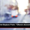 Rusya Devlet Başkanı Putin: "Ülkenin ekonomisi zor ... Rusya Devlet Başkanı Putin: "Ülkenin ekonomisi zor ...