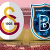 Galatasaray Başakşehir maçı ne zaman, nerede oynanacak? 2019 GS Başakşehir maçı hangi kanalda?