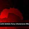 Son dakika haberi... Kadına Yönelik Şiddete Karşı ... Son dakika haberi... Kadına Yönelik Şiddete Karşı ...
