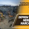 Cumhurbaşkanlığı'ndan muhalefetin deprem vergisi yalanına net yanıt!
