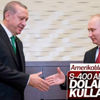 Putin'den S-400 açıklaması: Türkiye'ye dolarla satmadık