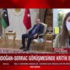 İstanbul’da kritik zirve! Başkan Erdoğan Serrac'ı kabul edecek