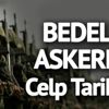 Bedelli askerlik celp tarihleri belli oldu! İşte 21 günlük bedelli askerlik eğitimi tarihleri… Bedelli askerlik celp tarihleri belli oldu! İşte 21 günlük bedelli askerlik eğitimi tarihleri…